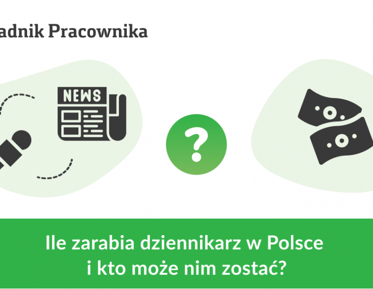 Kim jest i ile zarabia dziennikarz w Polsce?