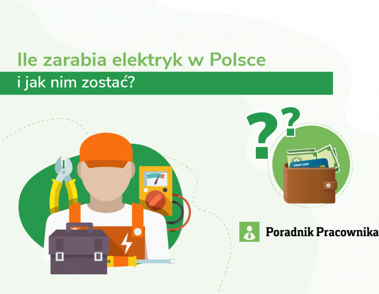 Ile zarabia elektryk w Polsce i jak nim zostać?