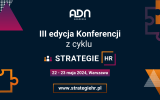 III edycja konferencji Strategie HR - dyskusja o biznesie