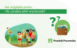 Ile zarabia pilot wycieczek i jak wygląda jego praca?