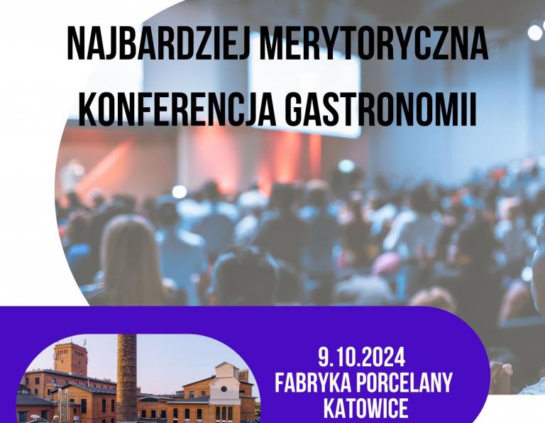 Konferencja gastronomii - kiedy?