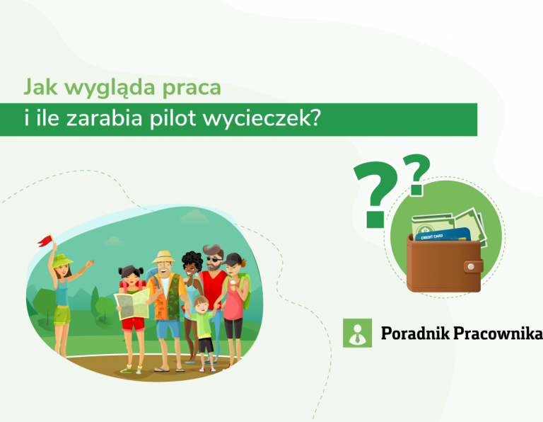 Jak wygląda praca i ile zarabia pilot wycieczek?